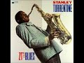 Stanley Turrentine  - Z. T. 's Blues ( Full Album )