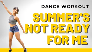 Summer's not ready for me DANCE WORKOUT | Flo Rida ft. INNA and Timmy Trumpet dance fitness workout