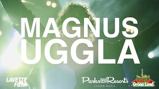 Magnus Uggla - Konsertfilm Gröna Lund - 4/9 2015