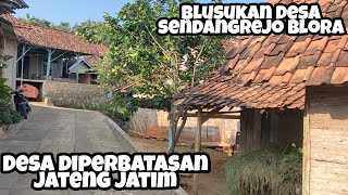 Jelajah Desa Di Blora Jawa Tengah Suasana Kampung Yang Menenangkan Jiwa