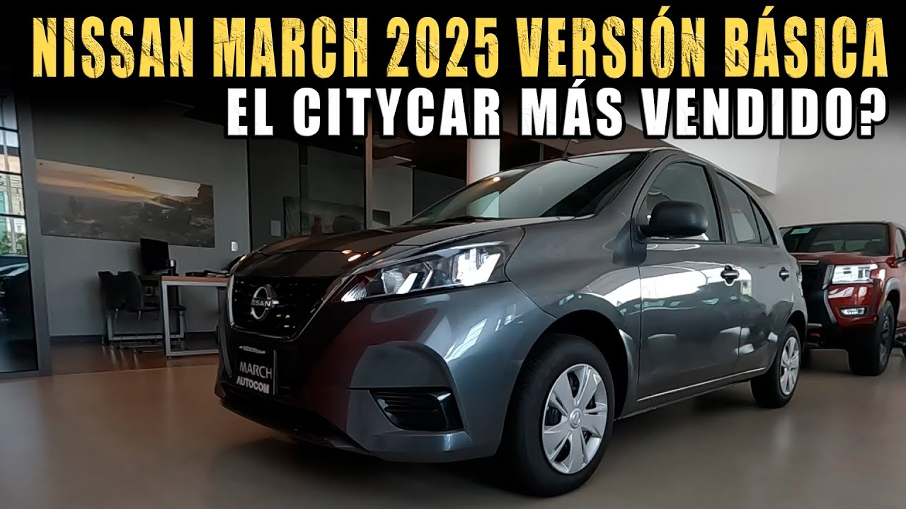 NISSAN MARCH SENSE 2025 🔴 LA VERSIÓN BÁSICA