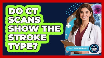 Do CT Scans Show The Stroke Type?