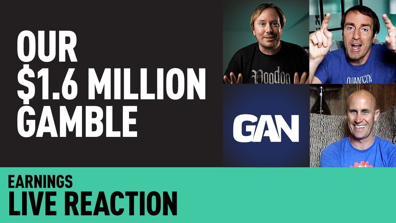 Our BIG BET on a Gambling Tech Stock — $GAN Live Earnings Reaction