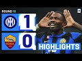 INTER ROMA 1 0 HIGHLIGHTS Thuram Edges Roma At San Siro Serie A 2023 24 