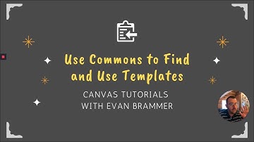 Use Commons to Find and Use Templates - Canvas Tutorials