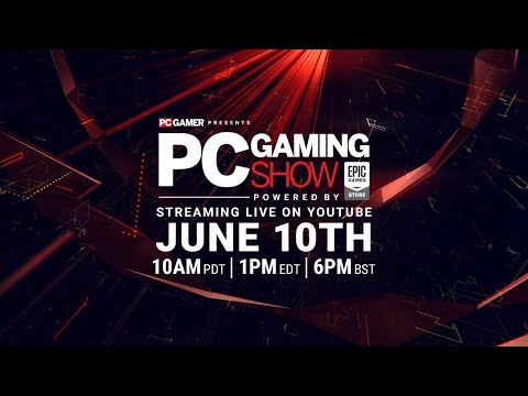 The PC Gaming Show at E3 2019