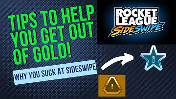 Tips to help you get OUT of gold in Rocket League SideSwipe!