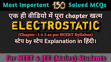 Crack JEE & NEET with 150+ Crucial MCQs on Electrostatics, Electric Potential, Capacitors