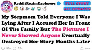 Information After I Confronted My Stepmom About The Bruises She Mocked Me And Called CPS On My Dad Until... Guide