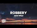 Juice wrld  robbery lyrics