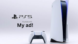 I created an ad for ps5!