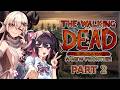 【TWD SEASON 3】Kate.. you little- w/ Cerenity【V&U | GEN4】