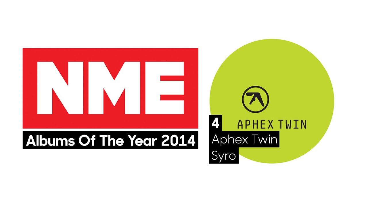 NME Albums Of 2014: Why Aphex Twin's 'Syro' Is Number 4 - YouTube