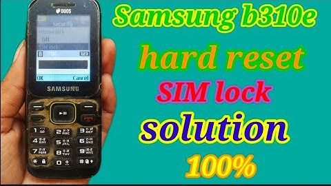 Samsung b310e,b313e Master reset/Sim lock solution 100% /How to Hard reset/phone lock solution 100%