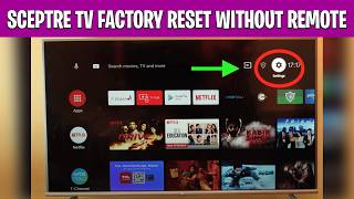 How to Reset Sceptre TV Without Remote | Sceptre TV Factory Reset (Easy Methods)