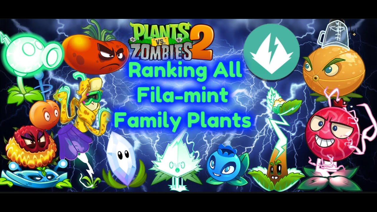 Plants vs Zombies 2Ranking All Filamint Family Plants YouTube
