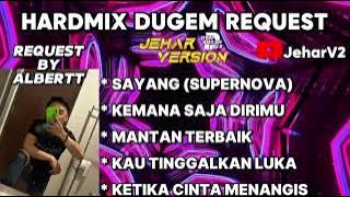 SAYANG (SUPERNOVA) X KEMANA SAJA DIRIMU NONSTOP DUGEM HARDMIX REQUEST BY (ALBERTT)