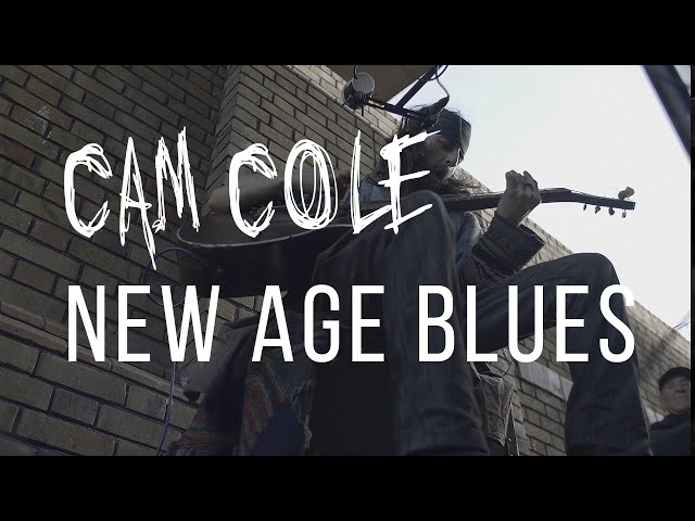 Cam Cole &; New Age Blues (Official Music Video)