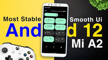 ⚡Most Stable Android 12 Rom for Mi A2 | Great Battery | Smooth Ui | Android 12 Mi A2