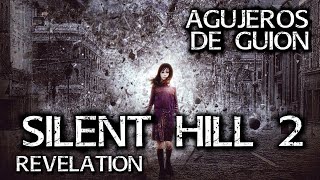 Agujeros de Guión: SILENT HILL 2: REVELATION (Errores, review, reseña, crítica, análisis y resumen)