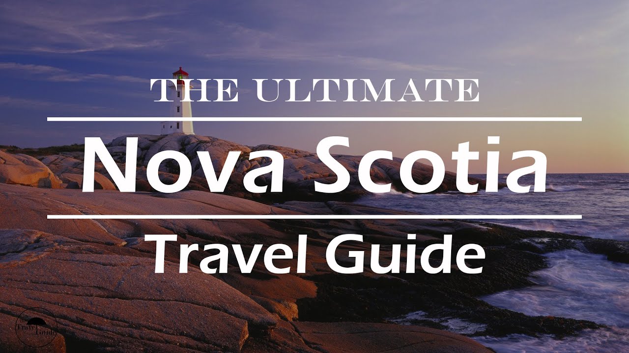 nova scotia tourism guide 2022