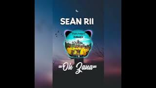 Sean rii _-_Oh Zana(Darsh Remix)2023 island 🏝️ chill music