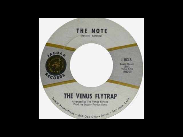 Watch The Venus Flytrap - The Note(1967)(moody)*****lyrics on YouTube Watch The Venus Flytrap - The Note(1967)(moody)*****lyrics on YouTube