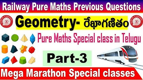Geometry Class 3 Railway Pure mathematics previous year questions Explain in Telugu by SRINIVASMech