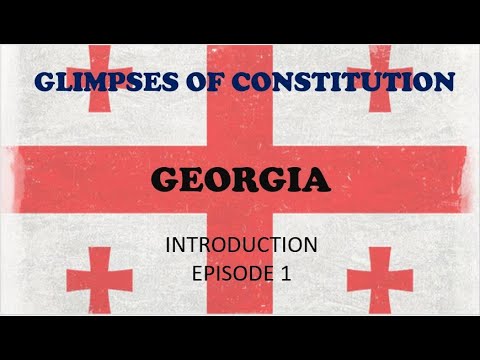 Georgia - საქართველო | Glimpses of Constitution | Episode 1 | By Adv. Rahul Mhaskar