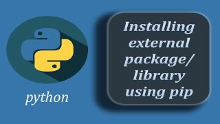 Installing OpenCv Using Pip in Python | Installing External Package/Library In Python Using Pip