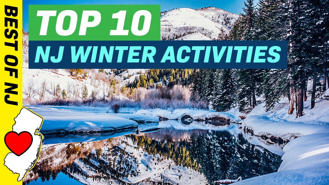 Top 10 Things TO DO in Winter in NJ YouTube