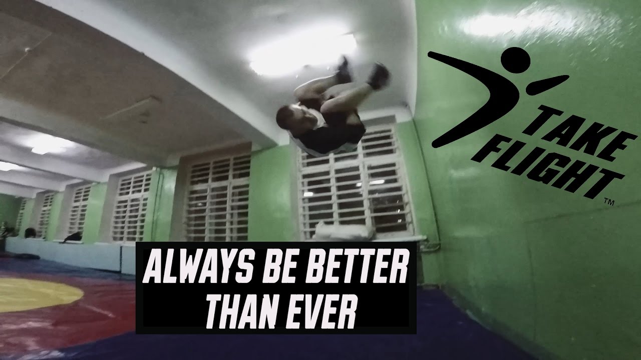 ALWAYS BE BETTER THAN EVER │ TKFLT