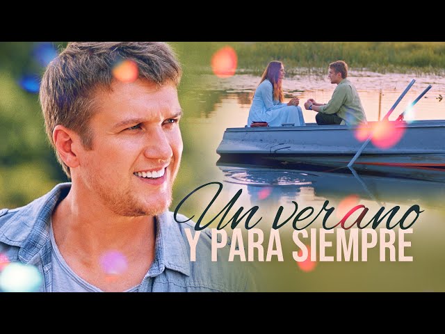 Un verano y para siempre  Películas Completas en Español Latino 