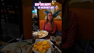 Mexican Food! Keep Your Woman Happy on Valentine's Day #manland