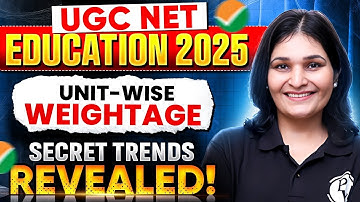 UGC NET Education Paper 2 Unit Wise Analysis | UGC NET Paper 2 Education Analysis |UGC Secret Trends