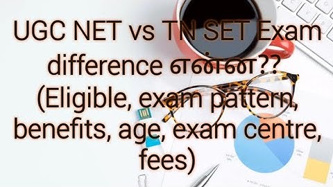 UGC NET vs TN SET exam difference என்ன??