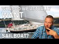 What do we WANT in a Sailboat - Beginners Guide - Ep 234 - Lady K Sailing