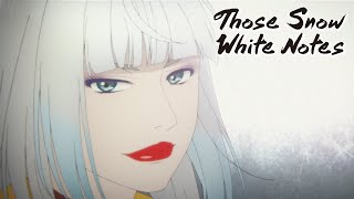 Those Snow White Notes - Opening | BLIZZARD