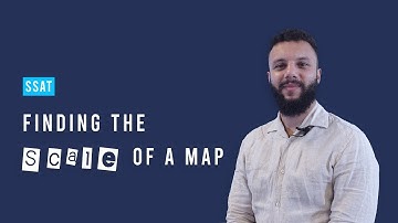 SSAT Math: The scale of a map