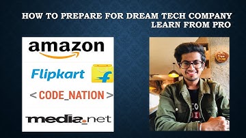 How to crack 4 dream companies #Amazon, #Flipkart, #CodeNation, #Directi Ft. @codetillac1944