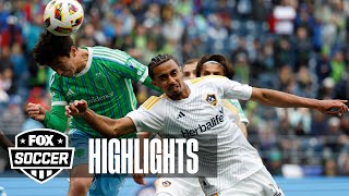 Seattle Sounders FC vs. LA Galaxy Highlights | MLS on FOX