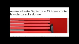 Amami e basta. Sapienza e AS Roma contro la violenza sulle donne.