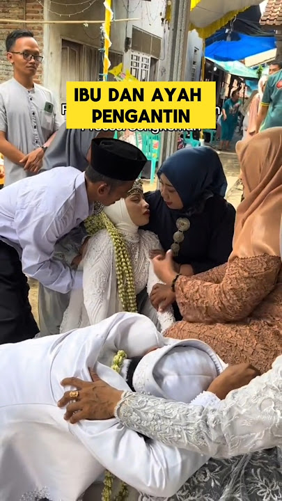 Pengantin pria pengantin wanita pingsan saat sungkeman ‼️ #sungkeman #nikah #pingsan #sedih #nangis
