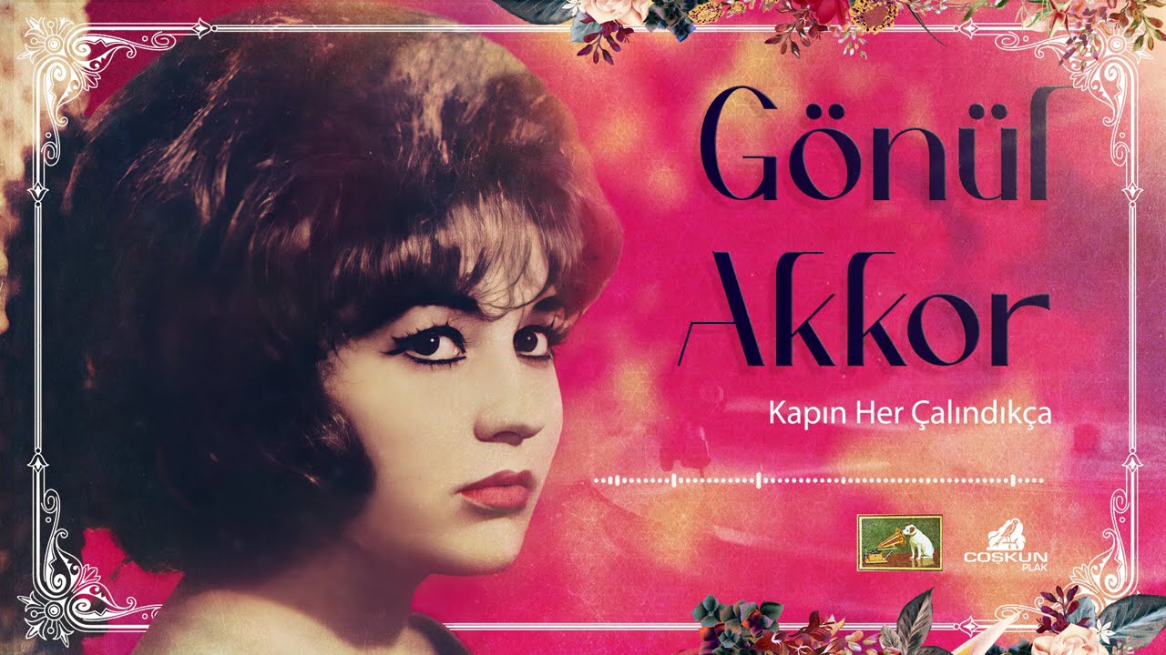 Gönül Akkor - Kapın Her Çalındıkça (1967)
