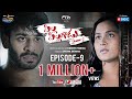 Pilla Pillagadu Web Series S2 E9 || Latest Telugu Web Series 2019 || Sumanth Prabhas