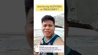 Word Of The Day : Ano Ba Ang Alevosia Or Treachery ?