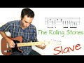 Slave The Rolling Stones Guitar Lesson Tutorial Cover With Tab mp3