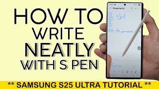 How to Write Neatly and in Line on Notes Using S Pen Handwriting Assist Tool on S25 Ultra 2025 screenshot 3