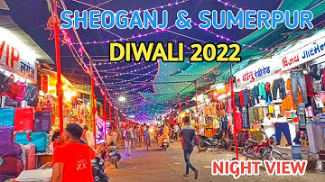 Sheoganj & Sumerpur  Diwali Special Video Night view & Decoration Full video 🎉🎊🪔 By this is dinesh