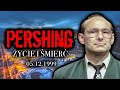 PERSHING | ŻYCIE I ŚMIERĆ |  5 GRUDNIA 1999 | POCZĄTEK KOŃCA MAFII PRUSZKOWSKIEJ